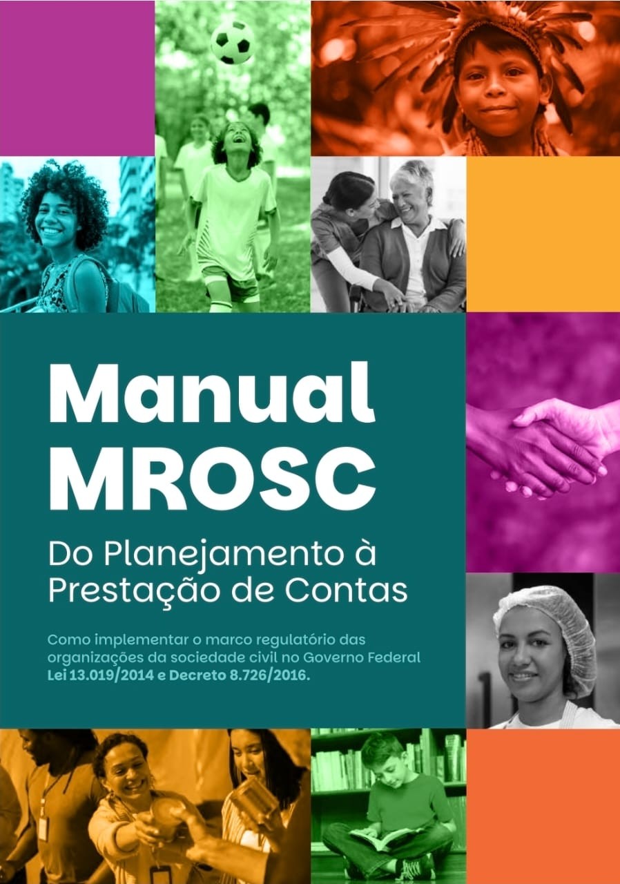 MROSC: Manual define diretrizes e boas práticas das parcerias entre o governo federal e organizações da sociedade civil